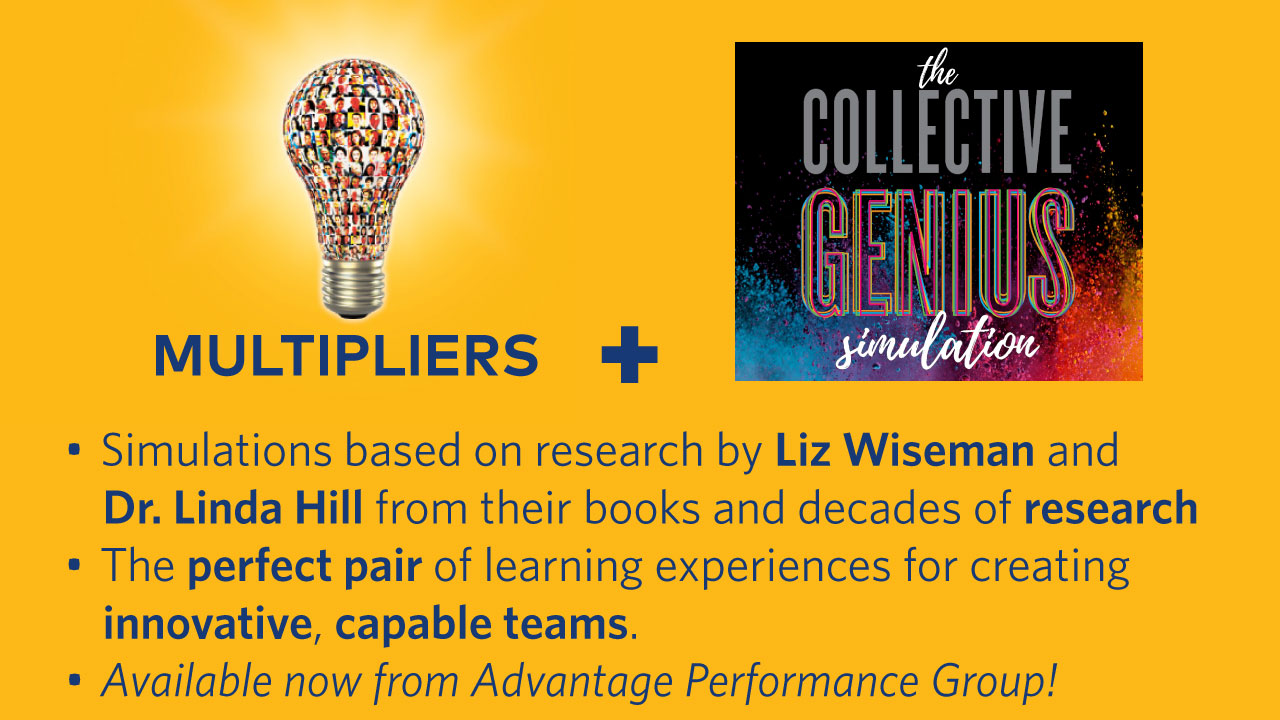 Multipliers + Collective Genius: A perfect pair for creating innovative,  capable teams